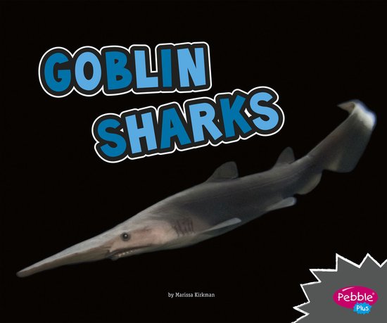 All About Sharks - Goblin Sharks - cover