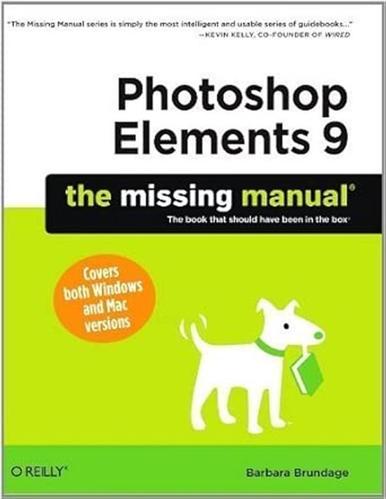 Photoshop Elements 9: The Complete Guide for Beginners and Advanced Users