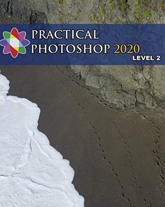 Fotobewerking met Photoshop 2020 - Niveau 2