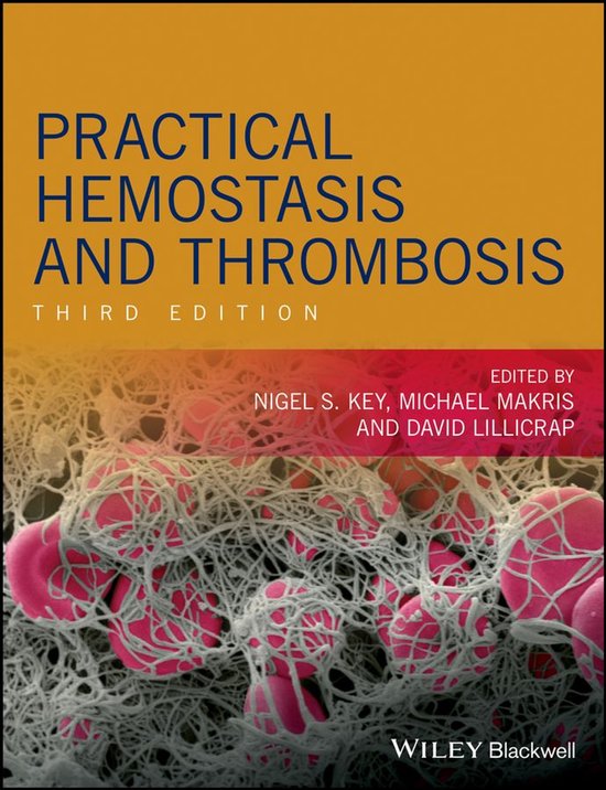 Practical Hemostasis and Thrombosis