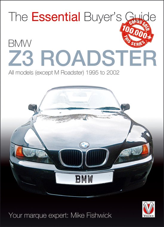 The Essential Buyer's Guide - BMW Z3 Roadster - cover