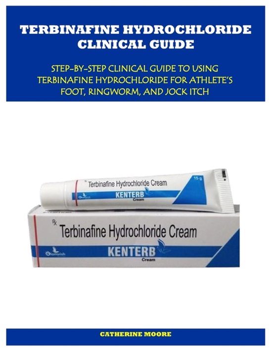Terbinafine Hydrochloride Clinical Guide - cover