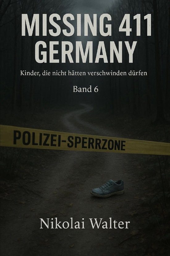 Missing 411 - Germany- MISSING 411 - DEUTSCHLAND - Kinder, d ... - cover