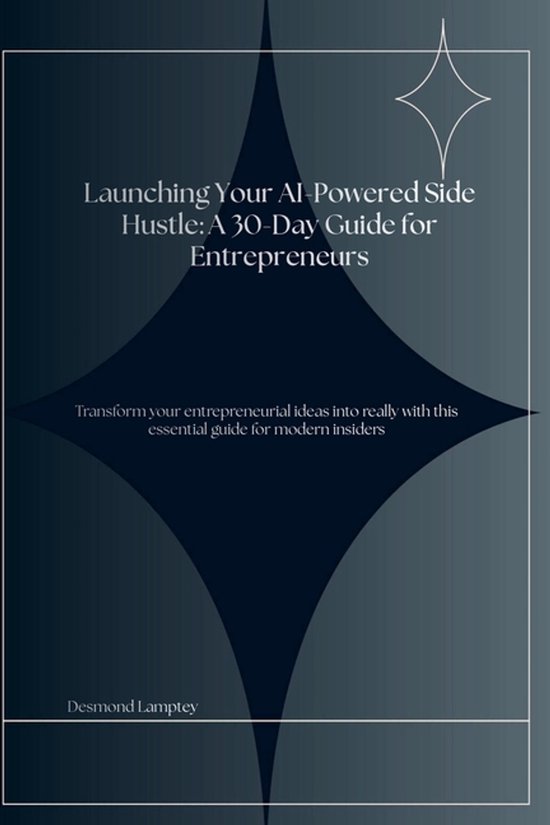 Launching Your AI-Powered Side Hustle - cover