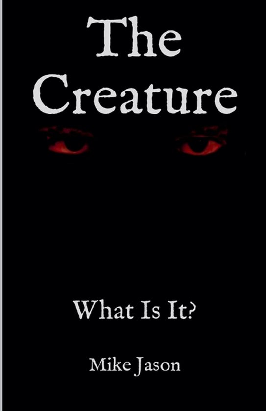The Creature - What Is It? - cover