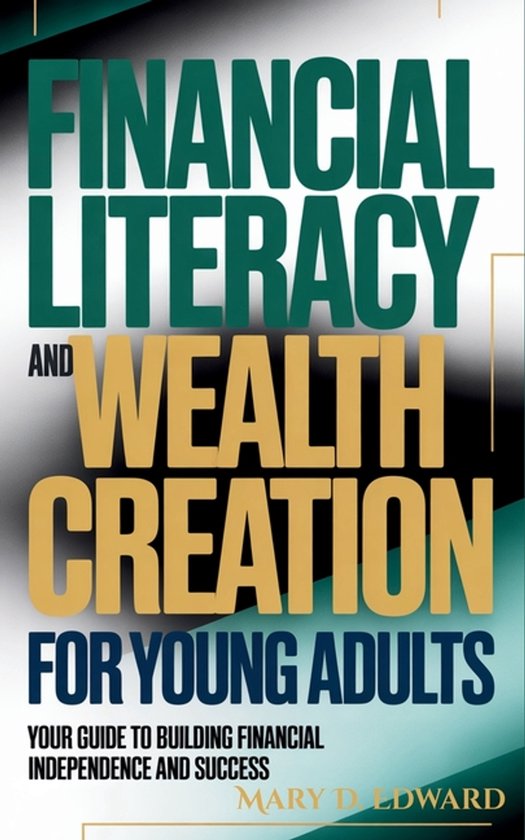 Financial Literacy and Wealth Creation For Young Adults - cover