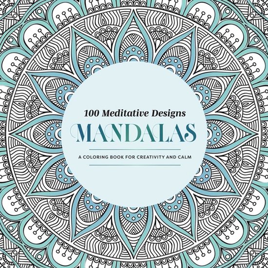 100 Meditative Designs: Mandalas - cover