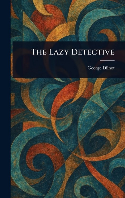 The Lazy Detective - cover