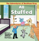 The Adventures of Beckham Grey- All Stuffed