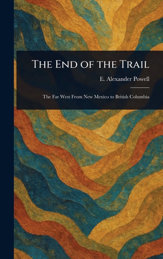 The End of the Trail