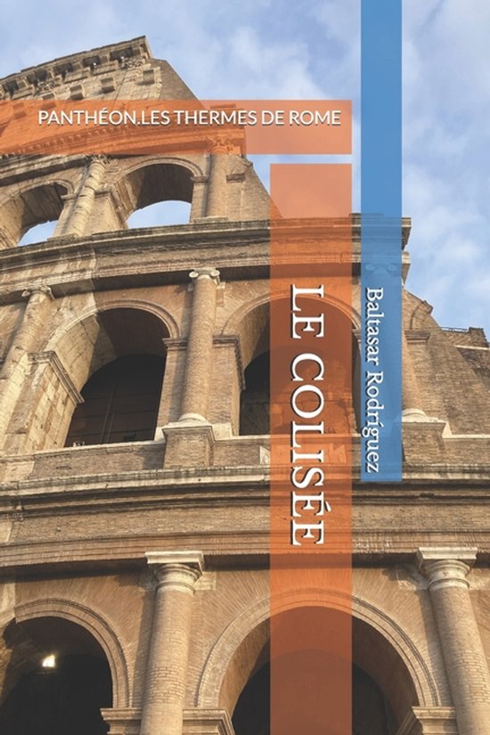 Rome À Portée de Main-Le Colisée