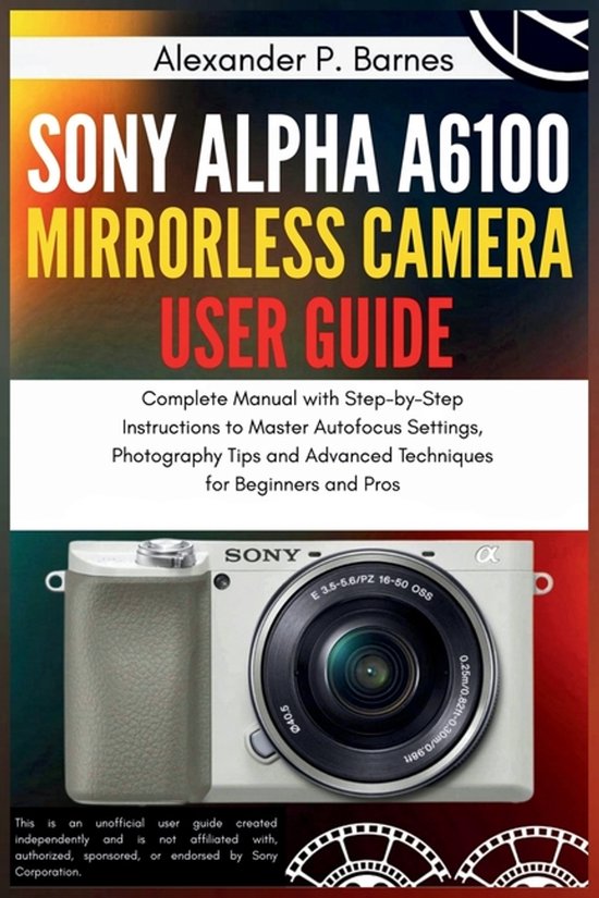 Sony Alpha a6100 Mirrorless Camera User Guide - cover