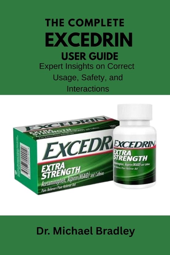 The Complete Exedrin User Guide