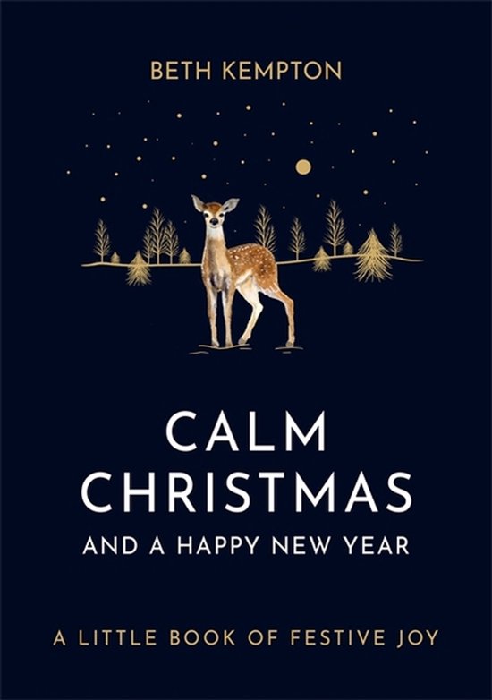 Calm Christmas and a Happy New Year A little book of festive ... - cover