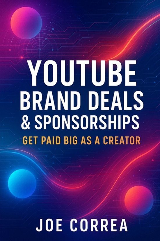 Youtube Mastery- YouTube Brand Deals & Sponsorships - cover