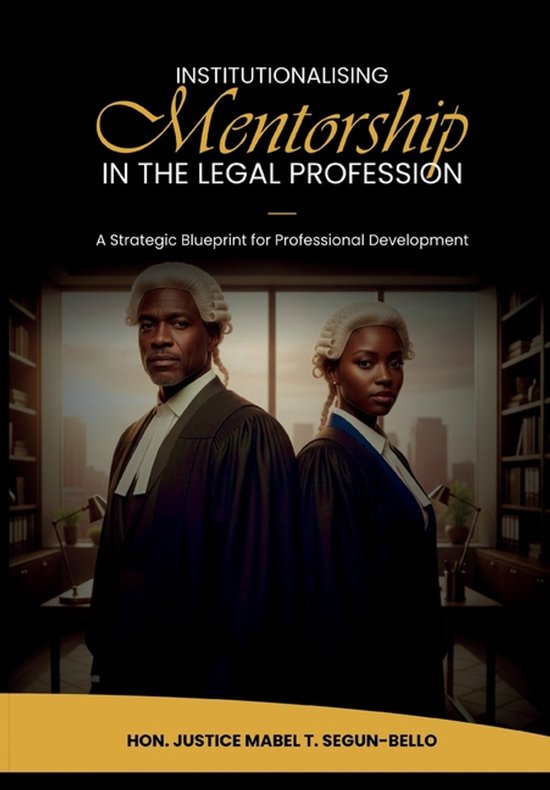 Institutionalising Mentorship In The Legal Profession - cover