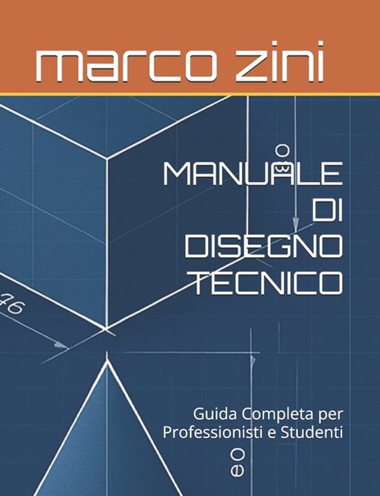 Il Grande Manuale Di Disegno Tecnico - cover