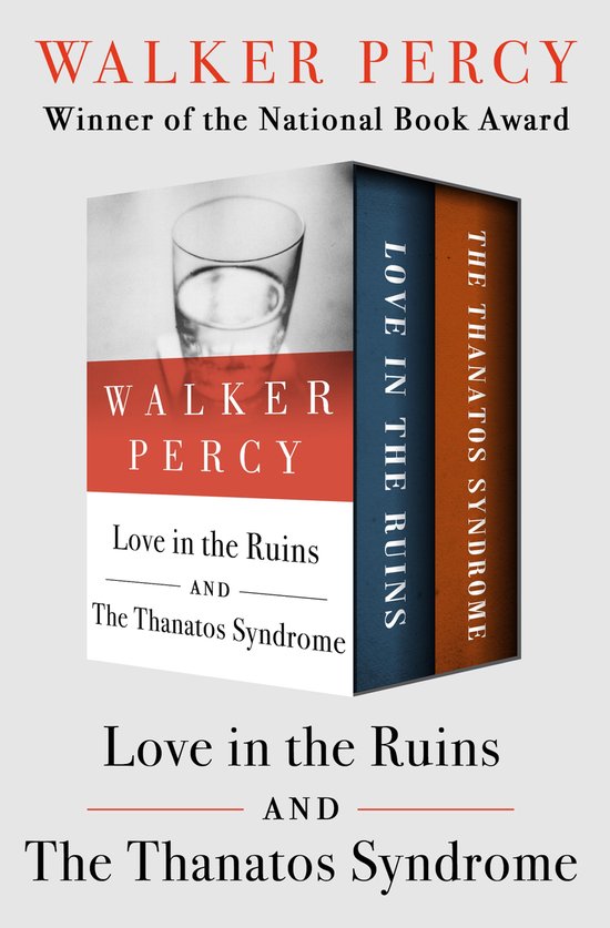 Love in the Ruins and The Thanatos Syndrome - cover