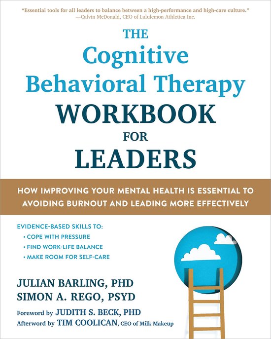 The Cognitive Behavioral Therapy Workbook for Leaders - cover