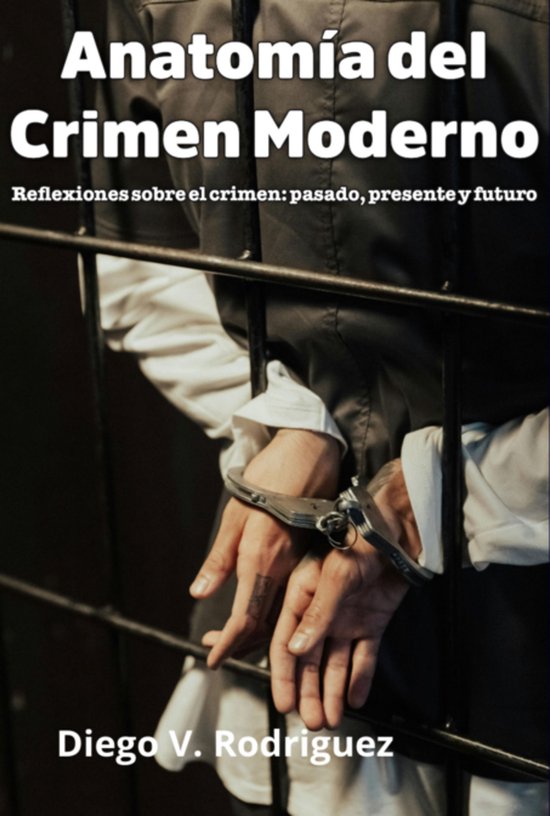 Anatomía Del Crimen Moderno - cover
