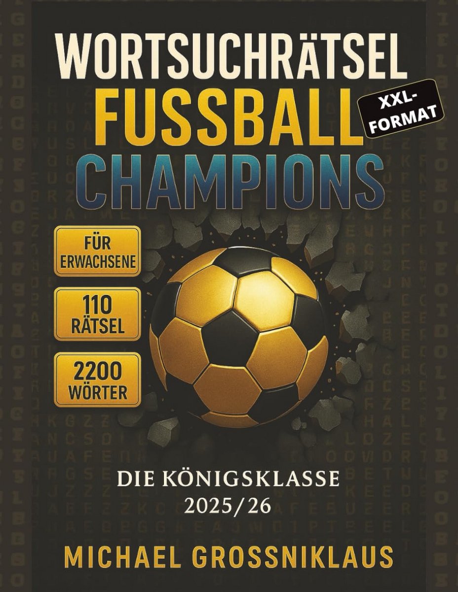 110 Woordzoekers Voetbal XXL met 2200 Termen: Spelers, Teams, Stadion Puzzelboek voor Volwassenen