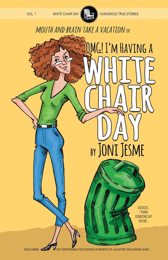 White Chair Day 1 - OMG! I'm Having a White Chair Day - cover
