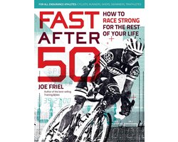 Fast After 50 Race Strong Rest Of Life