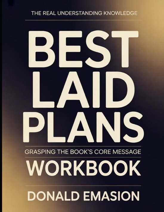 The Real Understanding Knowledge Best Laid Plans - cover