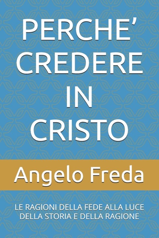 Perche' Credere in Cristo - cover
