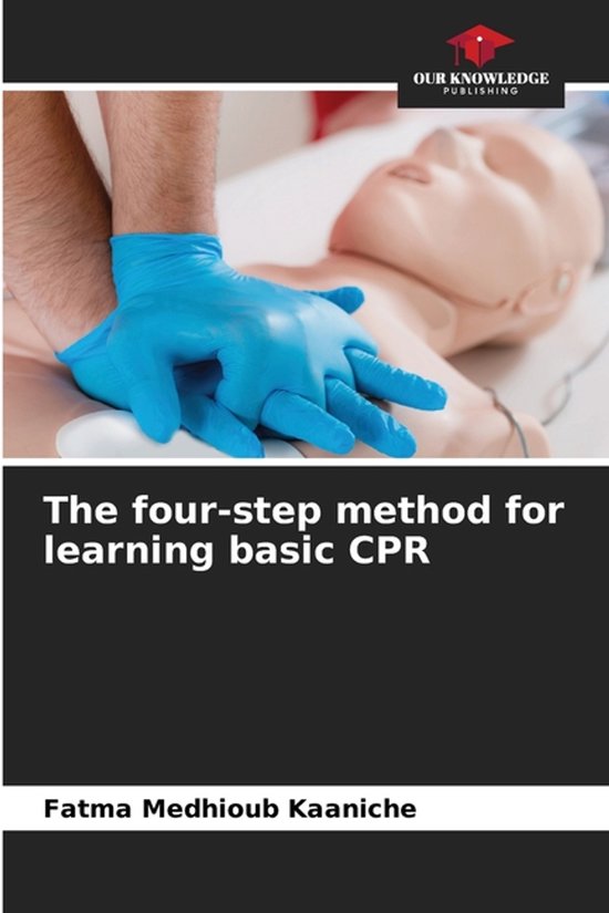The four-step method for learning basic CPR | 9786209432590 | Fatma ...