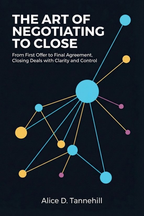 The Art of Negotiating to Close - cover