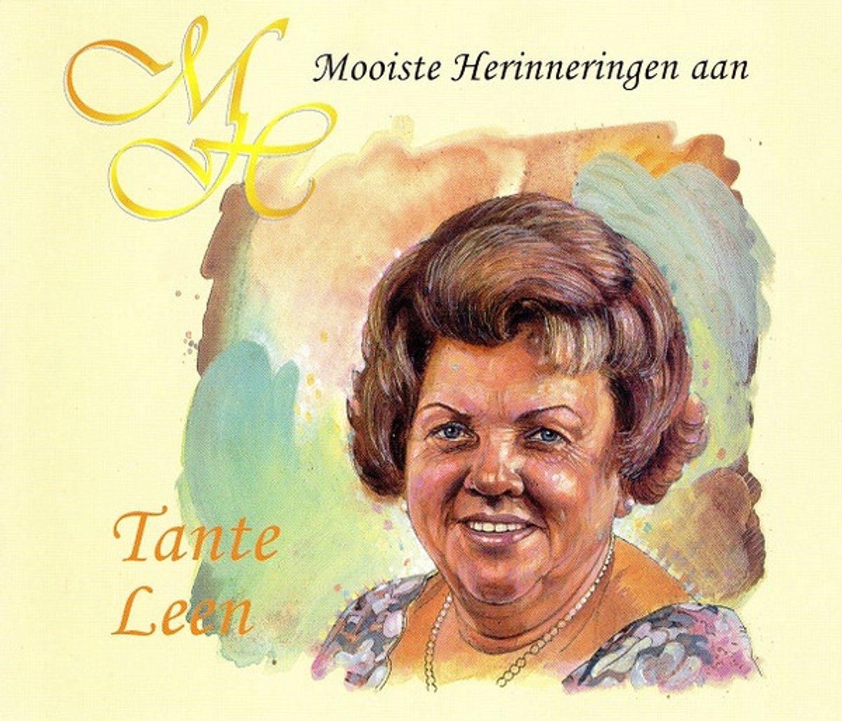 Mooiste herinneringen aan Tante Leen