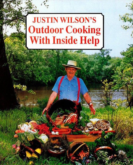 Justin Wilson's Outdoor Cooking with Inside Help - cover