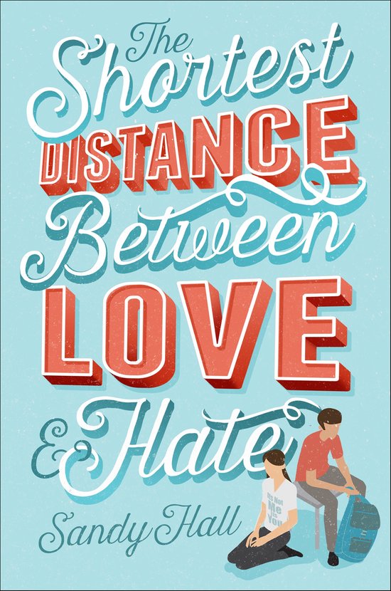 The Shortest Distance Between Love & Hate - cover