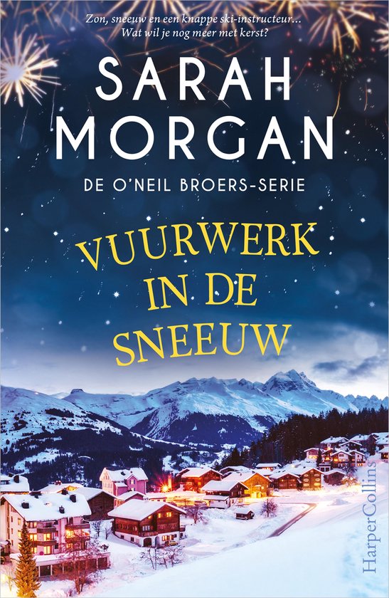 De O'Neil broers 3 - Vuurwerk in de sneeuw - cover