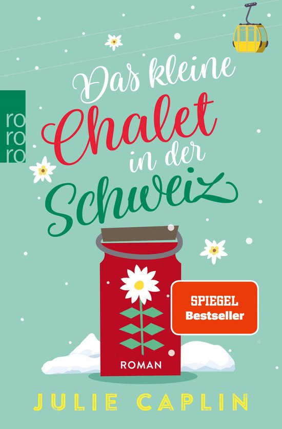 Romantic Escapes 6 - Das kleine Chalet in der Schweiz - cover