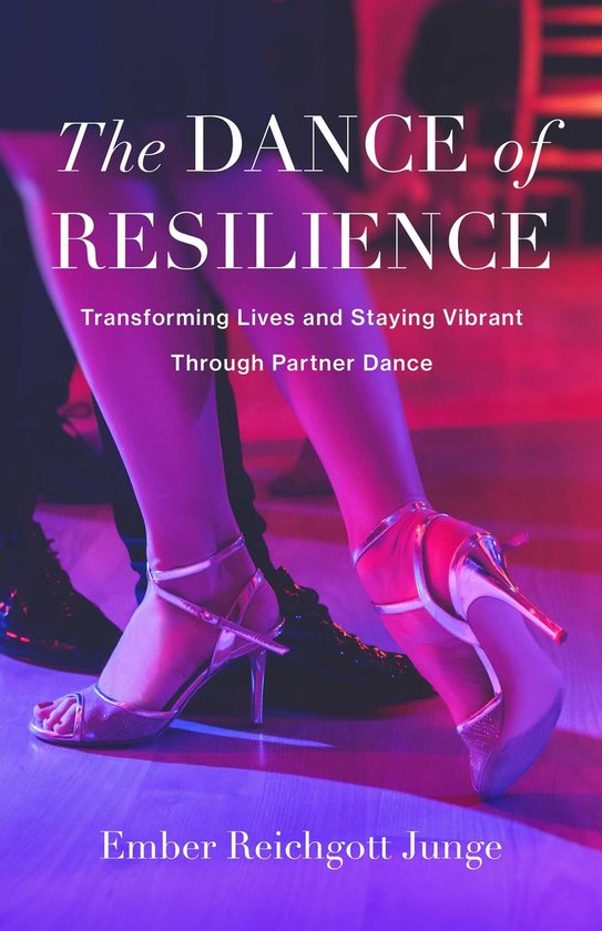 The Dance of Resilience - cover