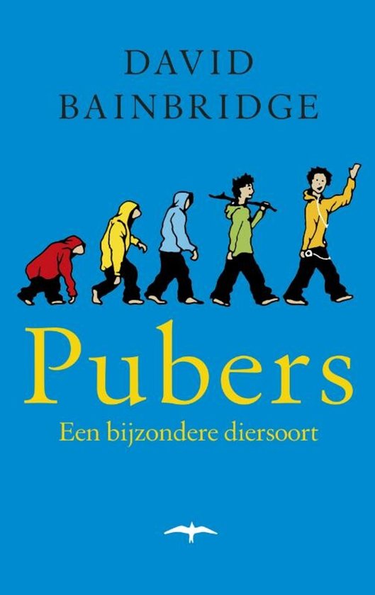 Boekcover met de titel Pubers: Een bijzondere diersoort. Vijf figuren op een rij, van aap tot jongen in hoodie.