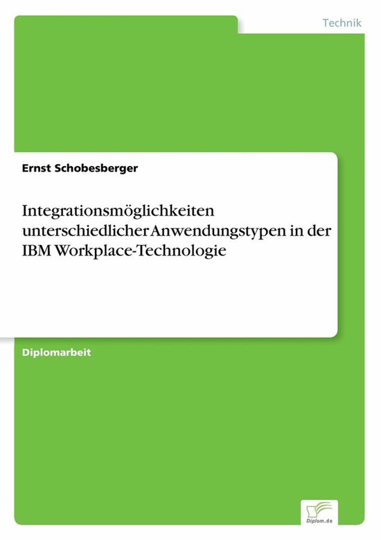 Integrationsmöglichkeiten unterschiedlicher Anwendungstypen ... - cover