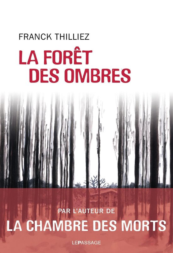 Ligne noire - La forêt des ombres