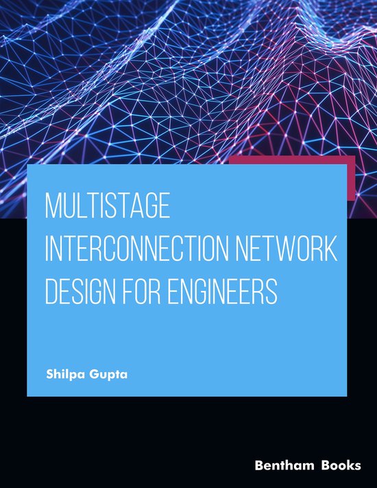 Multistage Interconnection Network Design for Engineers - cover
