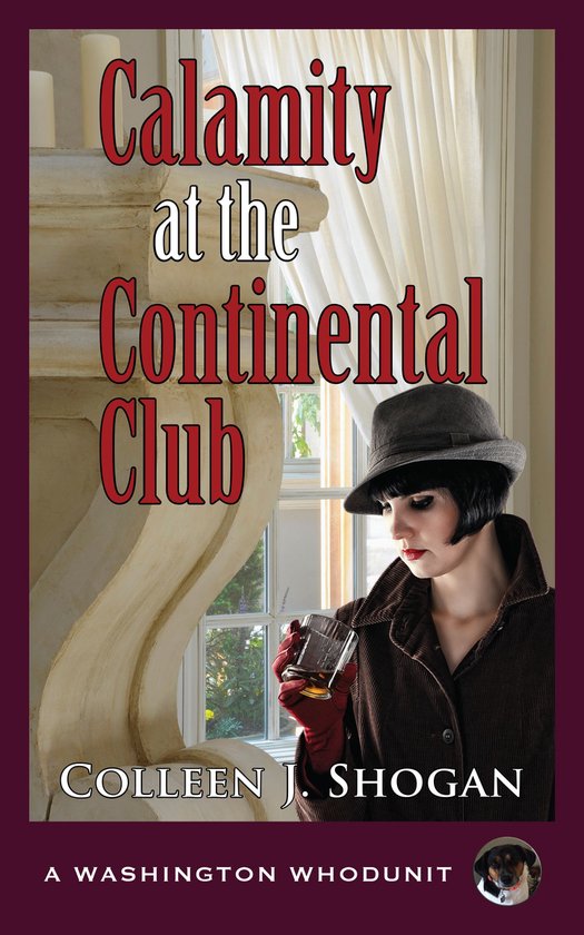 A Washington Whodunit 3 - Calamity at the Continental Club - cover