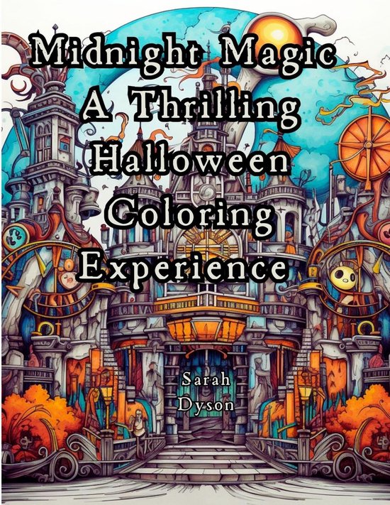 Midnight Magic A Thrilling Halloween Coloring Experience - cover