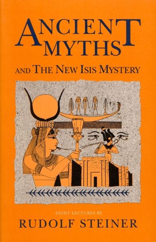 Ancient Myths and the New Isis Mystery - cover