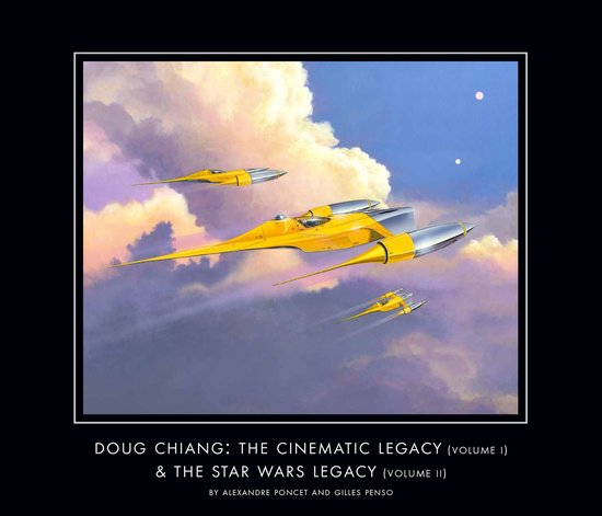 Doug Chiang: The Cinematic Legacy (Volume I) & The Star Wars ... - cover