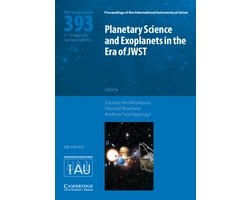 Proceedings of the International Astronomical Union Symposia and Colloquia- Planetary Science and Exoplanets in the Era of JWST (IAU S393)