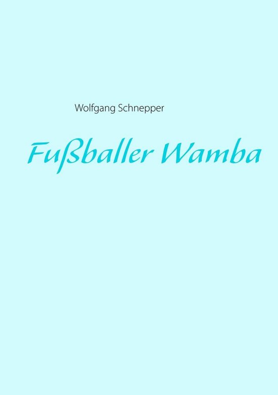 FuÃŸballer Wamba - cover