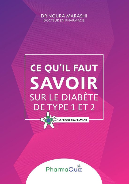 Expliqué simplement Pharmaquiz 1 - Ce qu'il faut savoir sur ... - cover
