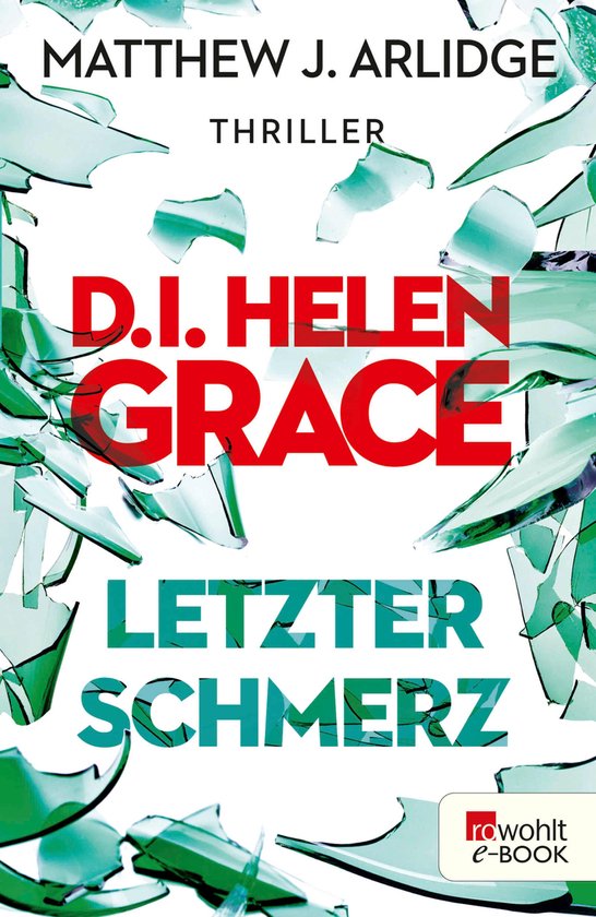 Ein Fall für Helen Grace 5 - D.I. Helen Grace: Letzter Schm ... - cover