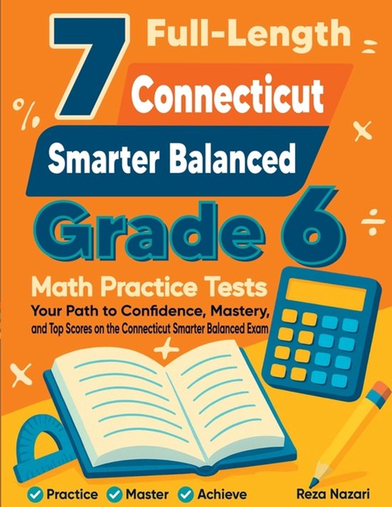 7 Full-Length Connecticut Smarter Balanced Grade 6 Math Prac ... - cover